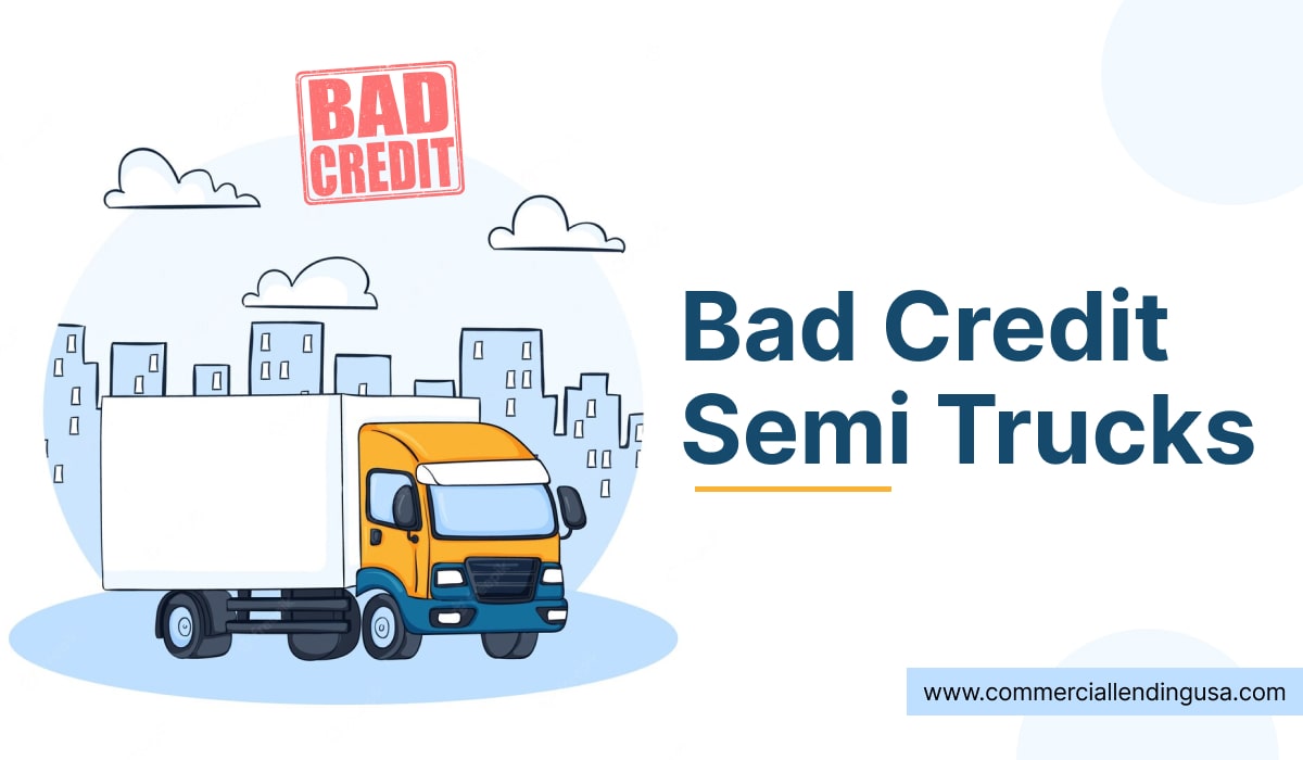Bad Credit Semi Trucks